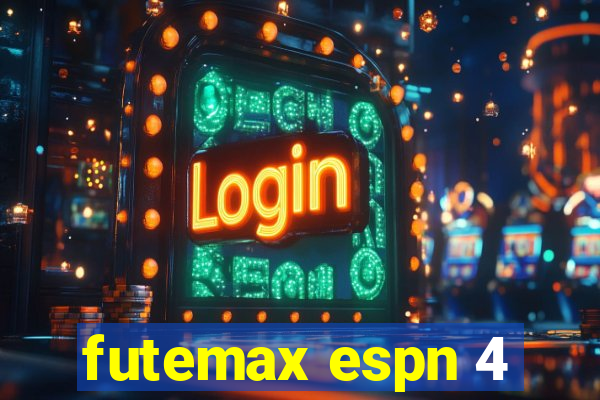 futemax espn 4